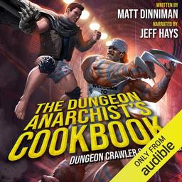 Cover of The Dungeon Anarchist’s Cookbook