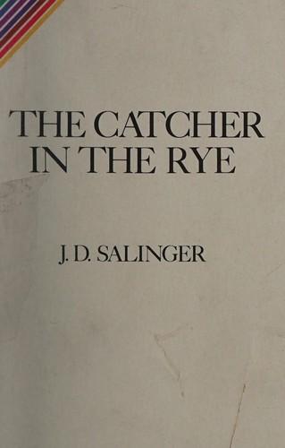 The Catcher in the Rye