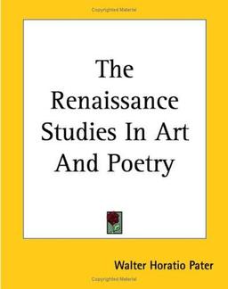 Cover of The Renaissance, Studies in Art and Poetry