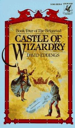 Castle of Wizardry (The Belgariad, Book 4)
