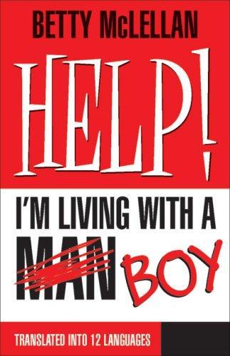 Cover of HELP! I'm Living with a (Man) Boy