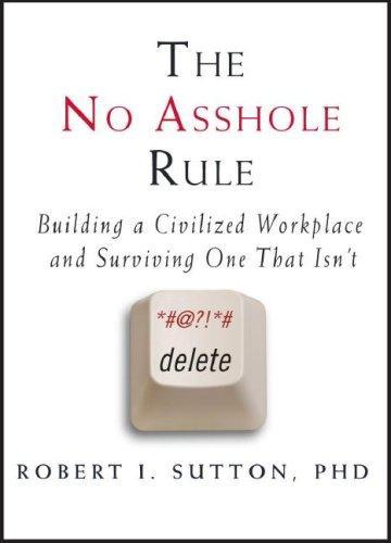 Cover of The No Asshole Rule