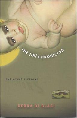 The Jirí chronicles & other fictions