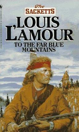 Cover of To the Far Blue Mountains
