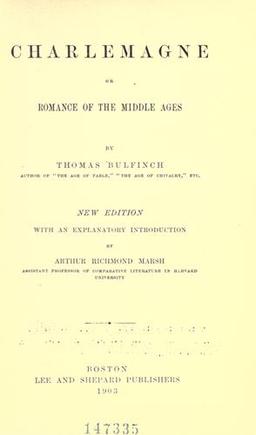 Legends of Charlemagne, or, Romance of the Middle Ages