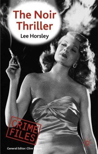 Cover of The Noir Thriller (Crime Files)