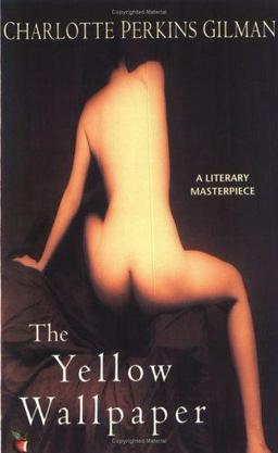 The Yellow Wallpaper