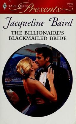 Cover of The Billionaire's Blackmailed Bride