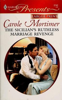 Cover of The Sicilian's Ruthless Marriage Revenge
