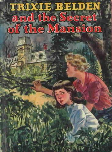 Cover of Trixie Belden and the secret of the mansion