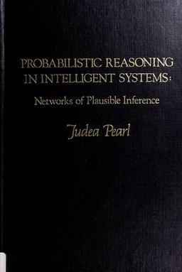 Probabilistic reasoning in intelligent systems