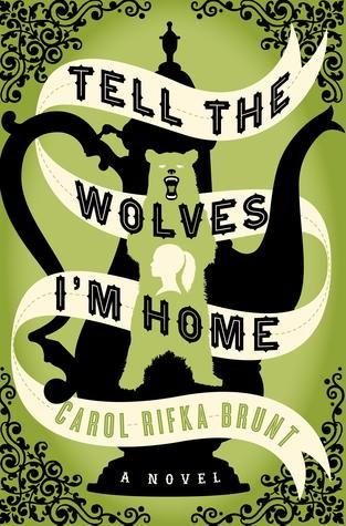 Cover of Tell the wolves I'm home