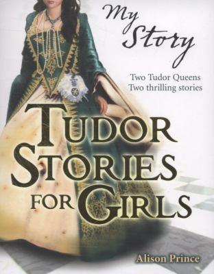 Cover of Tudor Stories For Girls