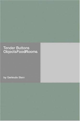 Tender Buttons