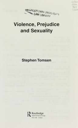 Violence, prejudice and sexuality