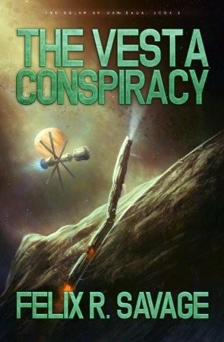 Cover of The Vesta Conspiracy: A Science Fiction Thriller (Solarian War Saga) (Volume 2)