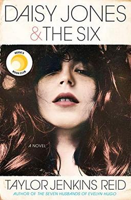 Cover of Daisy Jones & The Six: A Novel