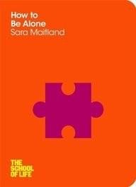 Cover of How to Be Alone