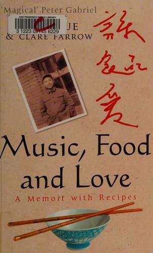 Cover of Music, food and love