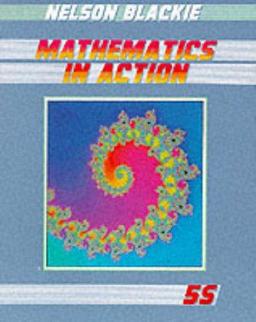 Cover of Mathematics in Action - G.C.S.E.and Scottish Standard Grade (Mathematics in Action)