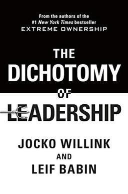 Cover of The dichotomy of leadership