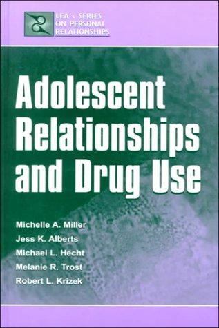 Cover of Adolescent relationships and drug use