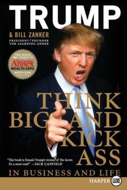 Cover of Think big and kick ass in business and life