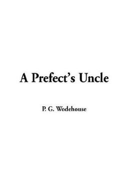 Cover of A Prefect's Uncle
