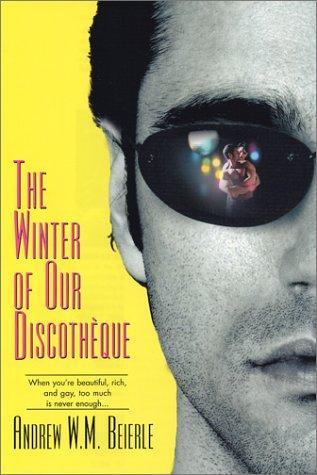 Cover of The Winter of our Discothèque