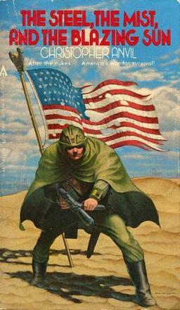 Cover of The Steel, the Mist, and the Blazing Sun