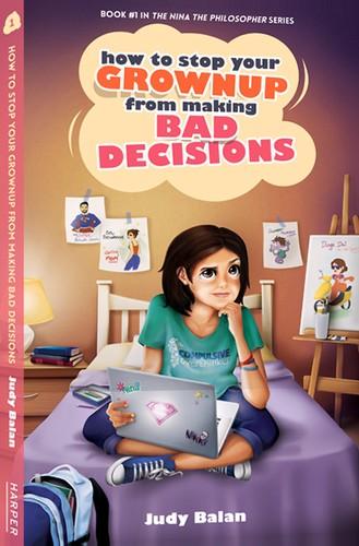 Cover of How To Stop Your Grown-Up From Making Bad Decisions