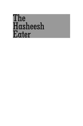 Cover of The hasheesh eater: being passages from the life of a Pythagorean ..